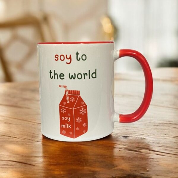 Soy to the World Mug