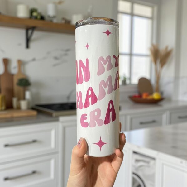 In My Mama Era Stainless Steel Tumbler